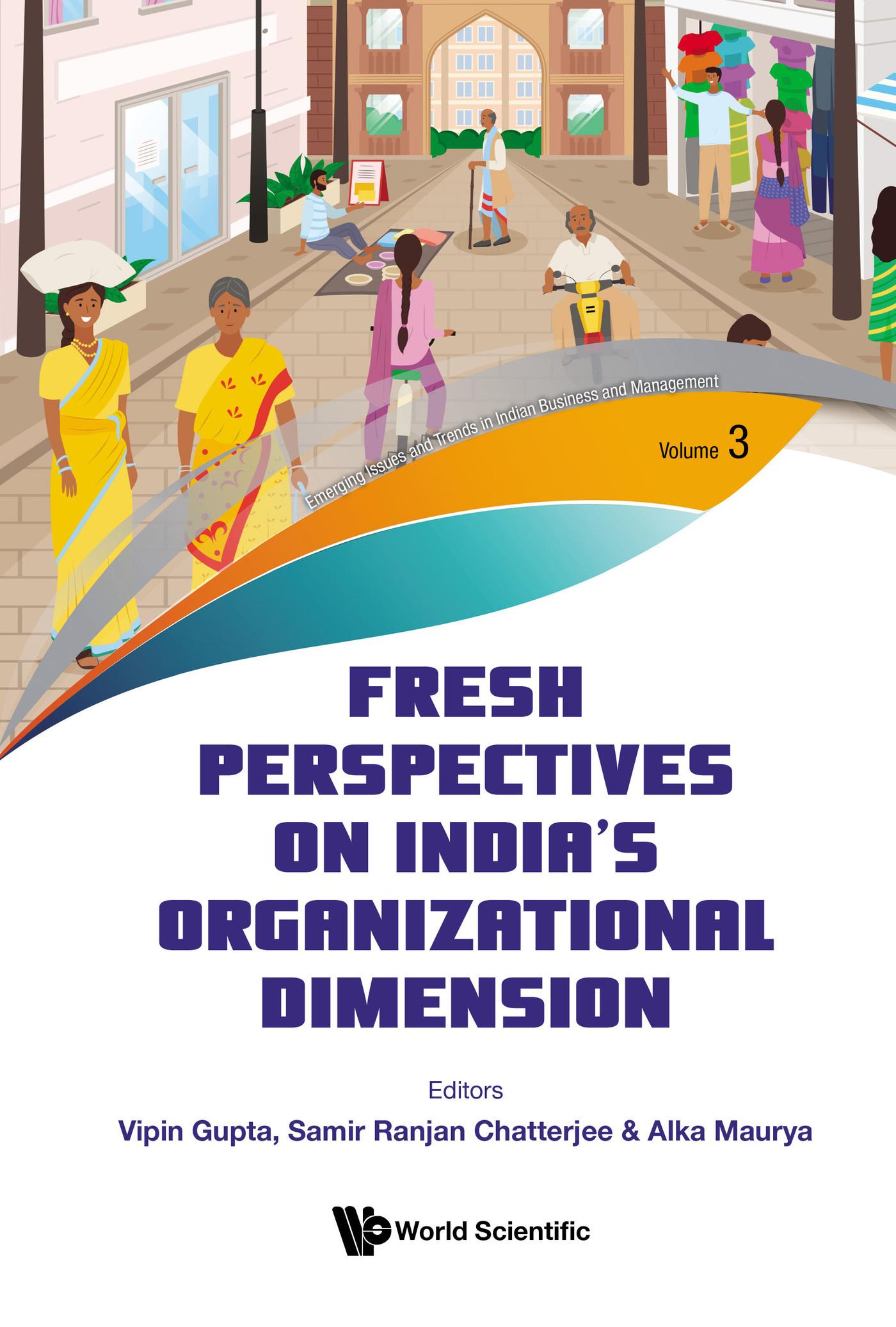 FRESH PERSPECTIVES ON INDIA'S ORGANIZATIONAL DIMENSION