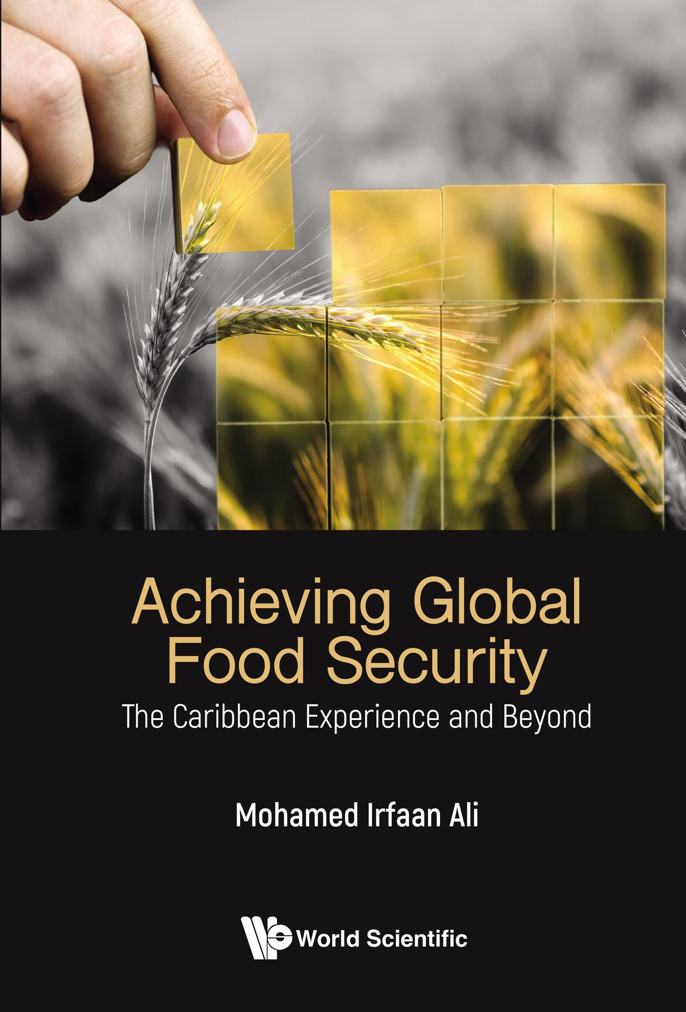 ACHIEVING GLOBAL FOOD SECURITY