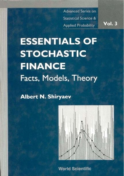 ESSENTIALS OF STOCHASTIC FINANCE... (V3) by Shiryaev Albert N