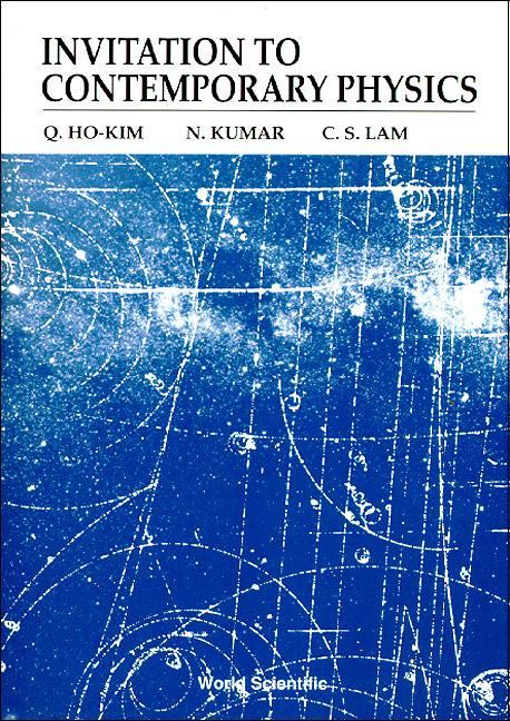 INVITATION TO CONTEMPORARY PHYS by Kumar Narendra, Lam Harry Chi-sing, Quang Ho-kim