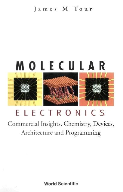 MOLECULAR ELECTRONICS by Tour James M