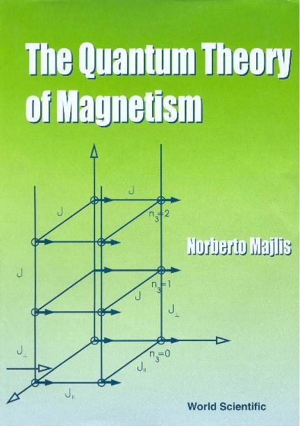 QUANTUM THEORY OF MAGNETISM, THE