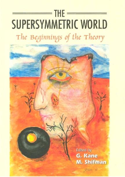 SUPERSYMMETRIC WORLD,THE by Kane Gordon, Shifman Misha