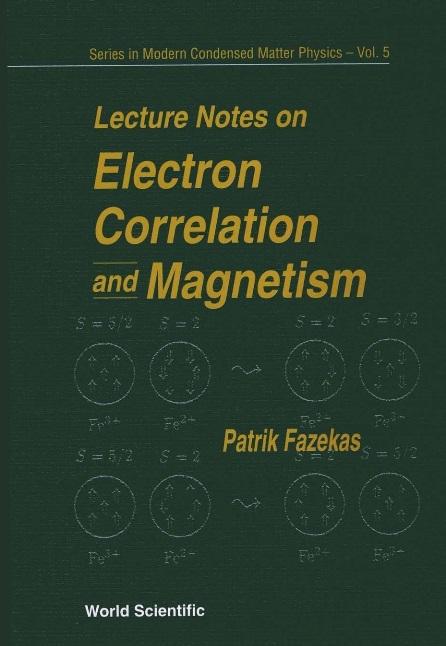 ELECTRON CORRELATION & MAGNETISM... (V5) by Fazekas Patrik