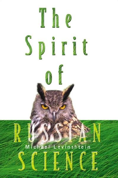 SPIRIT OF RUSSIAN SCIENCE, THE
