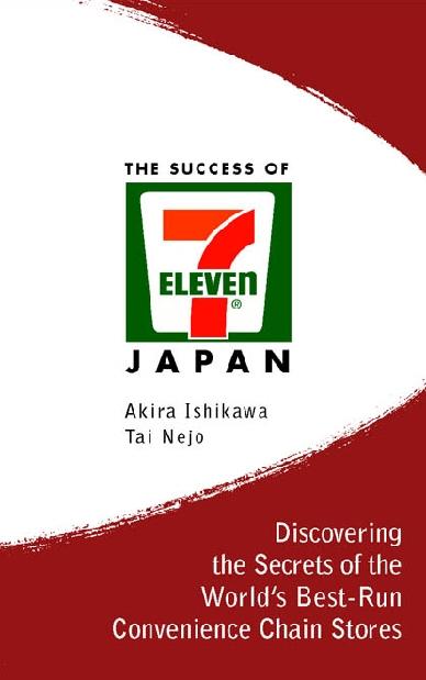 SUCCESS OF 7-ELEVEN JAPAN, THE