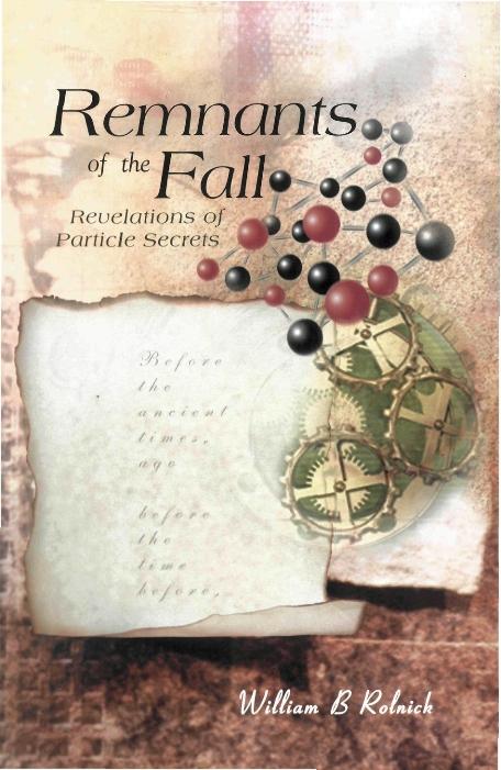 REMNANTS OF THE FALL by Rolnick William B