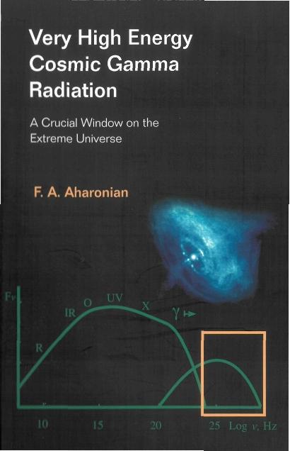 VERY HIGH ENERGY COSMIC GAMMA RADIATION by Aharonian Felix A