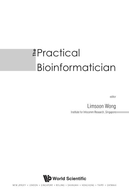 PRACTICAL BIOINFORMATICIAN, THE by Wong Limsoon