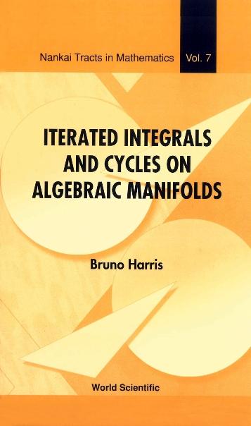 ITERATED INTEGRALS & CYCLES ON.....(V7) by Harris Bruno