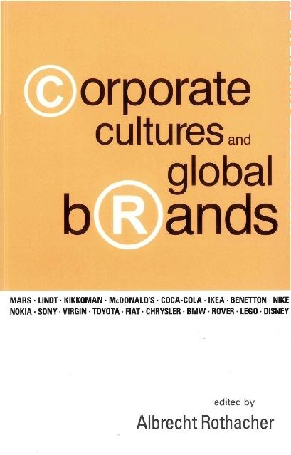 CORPORATE CULTURES AND GLOBAL BRANDS