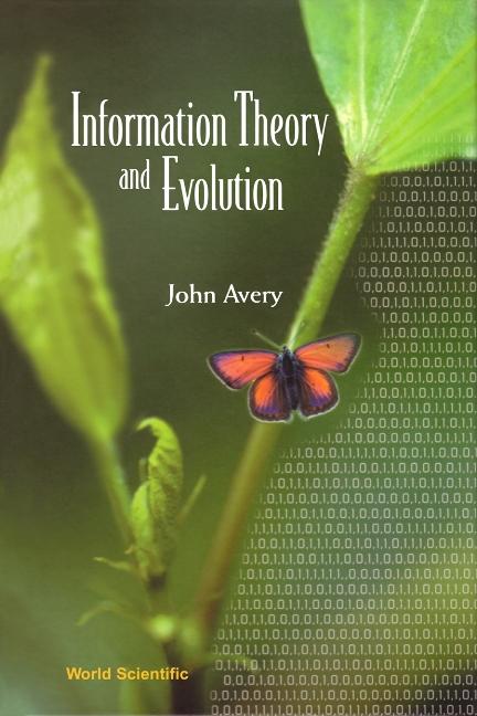 INFORMATION THEORY & EVOLUTION