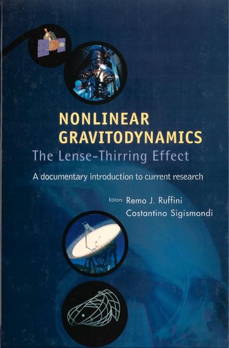 NONLINEAR GRAVITODYNAMICS by Ruffini Remo, Sigismondi Costantino