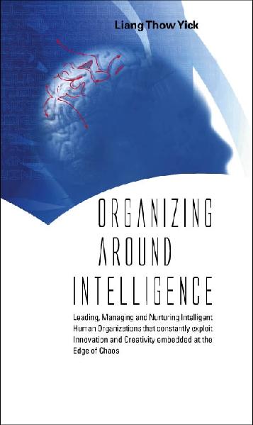 ORGANIZING AROUND INTELLIGENCE