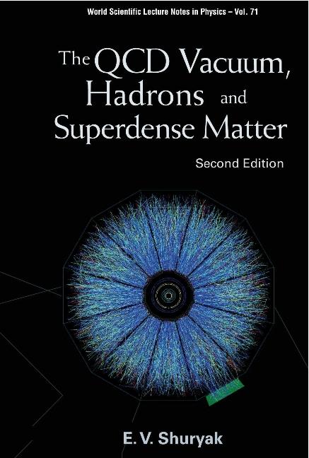 QCD VACUUM, HADRONS & SUPER...(2ED)(V71) by Shuryak Edward V