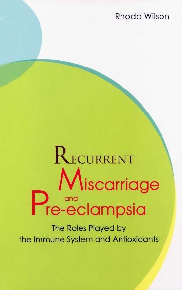 RECURRENT MISCARRIAGE & PRE-ECLAMPSIA