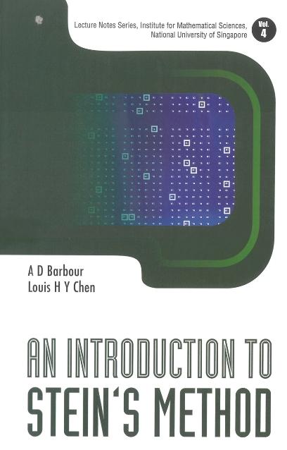 INTRODUCTION TO STEIN'S METHOD, AN  (V4) by Barbour Andrew, Chen Louis Hsiao Yun