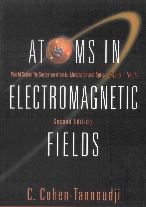 ATOMS IN ELECTROMAGNETIC FIELDS,2ED (V3) by Cohen-tannoudji Claude