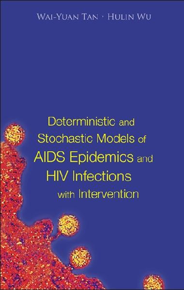 DETERMINISTIC & STOCHASTIC MODELS OF ... by Tan Wai-yuan, Wu Hulin