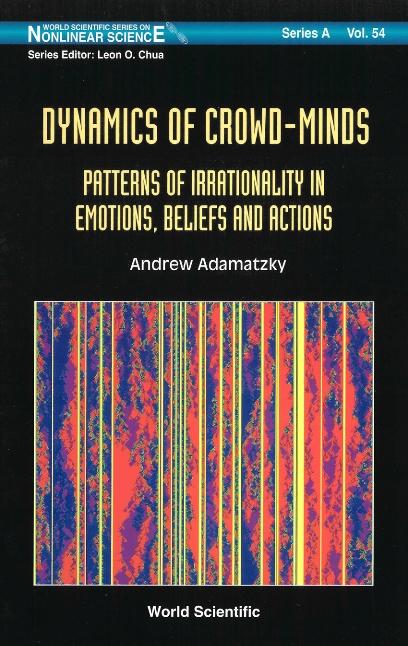 DYNAMICS OF CROWD-MINDS            (V54) by Adamatzky Andrew
