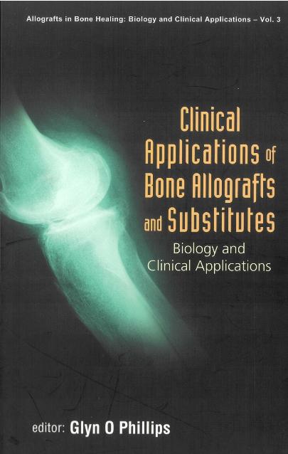 CLINICAL APPLICATIONS OF BONE ALL...(V3) by Phillips Glyn O