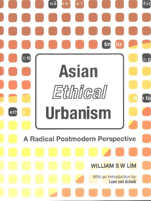 ASIAN ETHICAL URBANISM