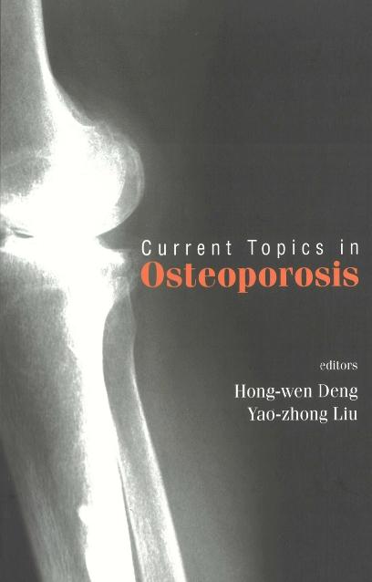 CURRENT TOPICS IN OSTEOPOROSIS