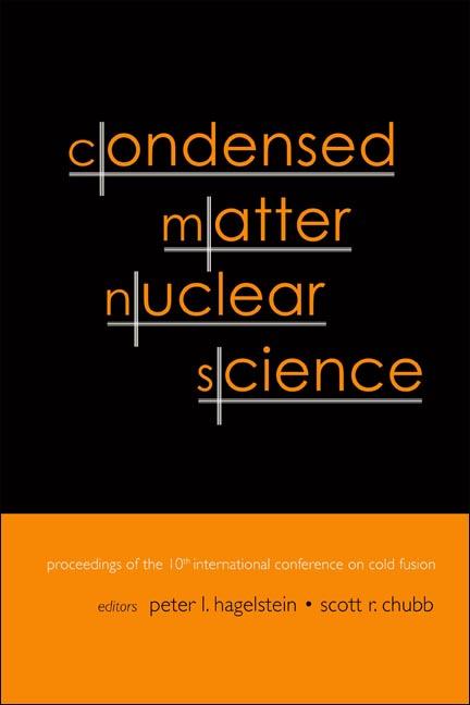 CONDENSED MATTER NUCLEAR SCIENCE by Chubb Scott R, Hagelstein Peter L