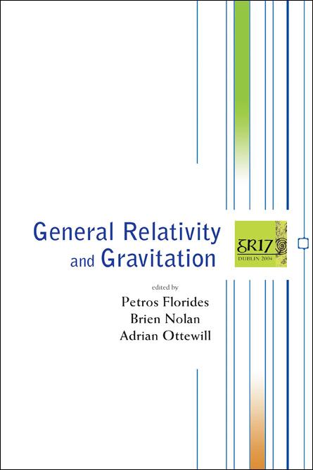 GENERAL RELATIVITY & GRAVITATION by Florides Petros, Nolan Brien, Ottewill Adrian