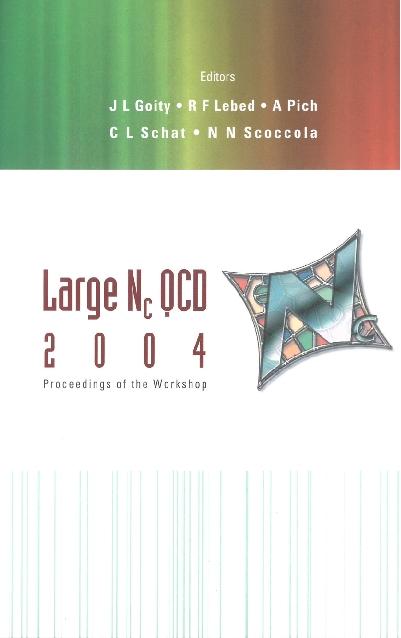 LARGE NC QCD 2004 by Goity Jose Luis, Lebed Richard F, Pich Antonio