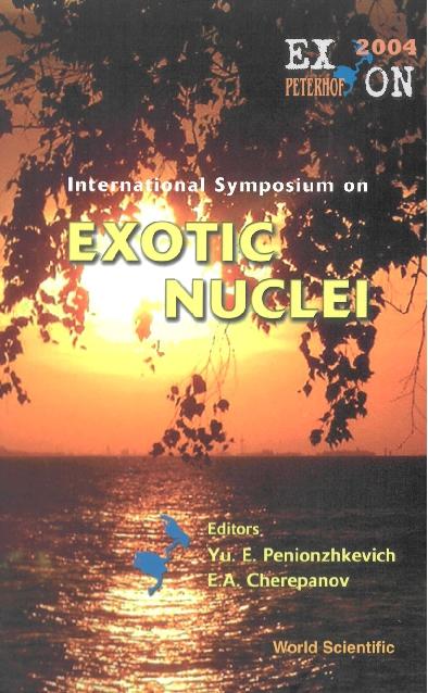 EXOTIC NUCLEI: EXON 2004