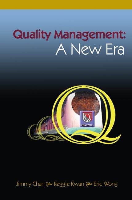 QUALITY MANAGEMENT: A NEW ERA