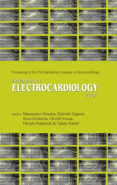 ADVANCES IN ELECTROCARDIOLOGY 2004