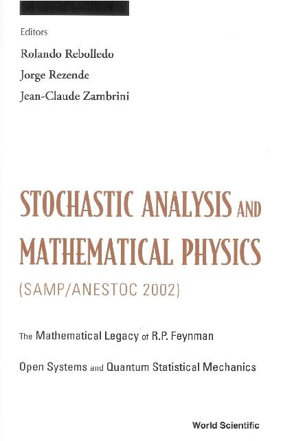 STOCHASTIC ANALYSIS & MATHEMATICAL PHY.. by Rebolledo Rolando, Rezende Jorge, Zambrini Jean-claude