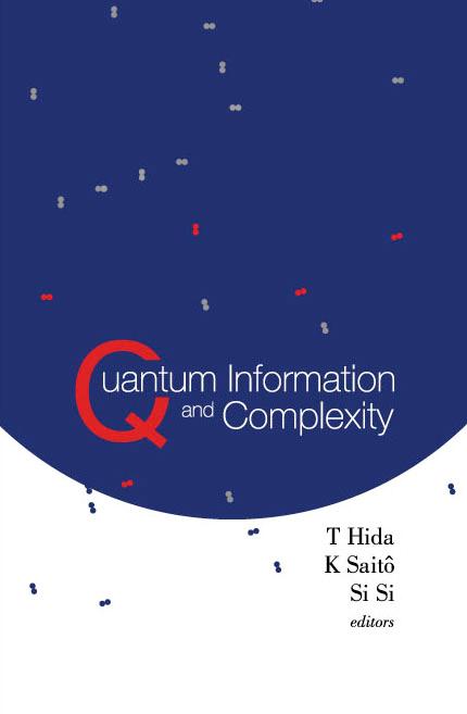 QUANTUM INFORMATION & COMPLEXITY