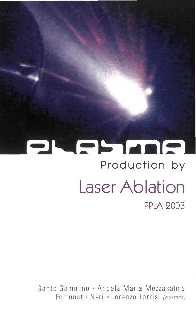 PLASMA PRODUCTION BY LASER ABLATION