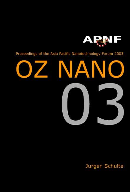 ASIA PACIFIC NANOTECHNOLOGY FORUM 2003