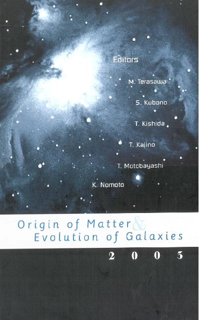 ORIGIN OF MATTER & EVOLUTION OF GALAX...