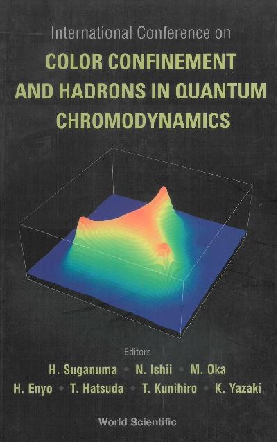 COLOR CONFINEMENT & HADRONS IN QUANTUM.. by Enyo Hideto, Hatsuda Tetsuo, Suganuma Hideo