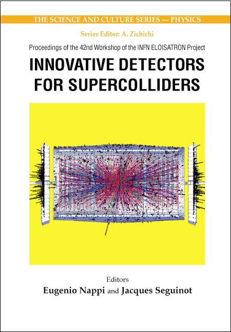 INNOVATIVE DETECTORS FOR SUPERCOLLIDERS by Nappi Eugenio, Seguinot Jacques