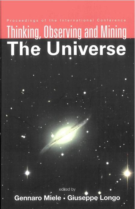 THINKING, OBSERVING AND MINING THE UNIV