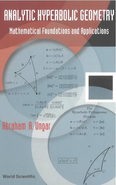 ANALYTIC HYPERBOLIC GEOMETRY by Ungar Abraham Albert