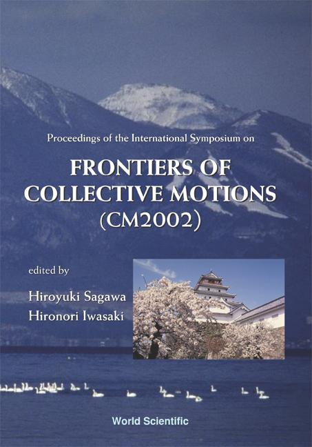 FRONTIERS OF COLLECTIVE MOTIONS: CM2002