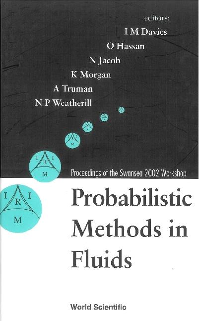 PROBABILISTIC METHODS IN FLUIDS by Davies Ian M, Hassan Oubay, Jacob Niels