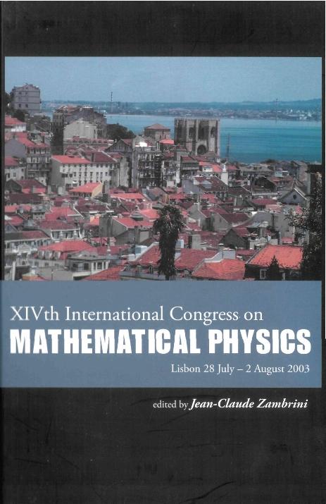 XIVTH INTERNATIONAL CONGRESS ON MATH PHY