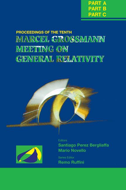 10 MARCEL GROSSMANN MEETING (3V) by Bergliaffa Santiago Perez, Novello Mario, Ruffini Remo
