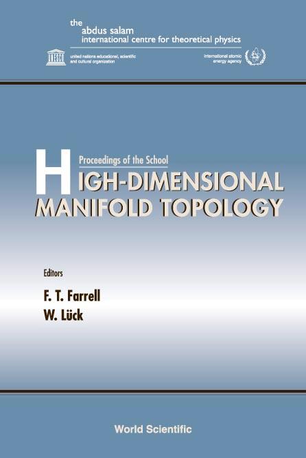 HIGH-DIMENSIONAL MANIFOLD TOPOLOGY by Farrell F Thomas, Lothar Goettsche, Luck Wolfgang