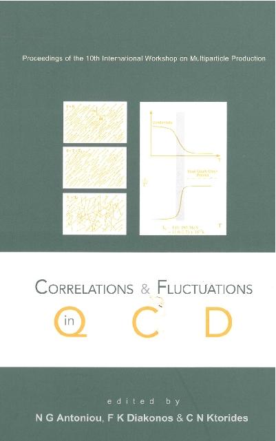 CORRELATIONS & FLUCTUATIONS IN QCD by Antoniou N G, Diakonos F K, Ktorides Christos N