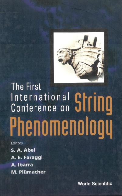 STRING PHENOMENOLOGY by Abel Steve A, Faraggi Alon E, Ibarra Alejandro