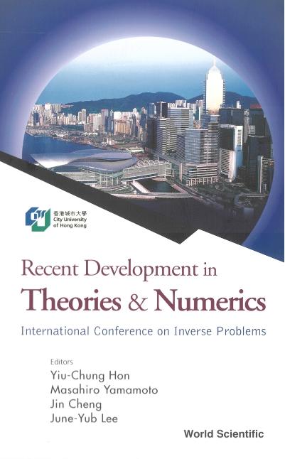 RECENT DEVELOPMENT IN THEORIES & NUMERIC by Cheng Jin, Hon Benny Yin-chung, Lee June-yub